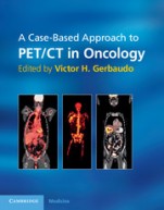 A Case-Based Approach to PET/CT in Oncology - ISBN 9780521116831
