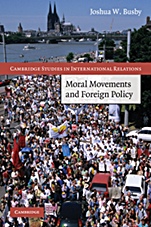Moral Movements and Foreign Policy - ISBN 9780521125666