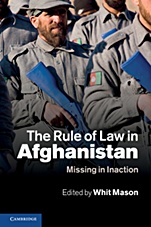 The Rule of Law in Afghanistan - ISBN 9780521176682