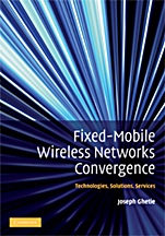 Fixed-Mobile Wireless Networks Convergence - ISBN 9780521513562