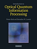 Introduction to Optical Quantum Information Processing - ISBN 9780521519144
