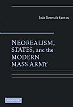 Neorealism, States, and the Modern Mass Army - ISBN 9780521689656