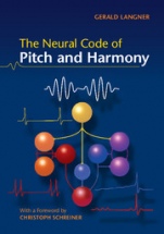 The Neural Code of Pitch and Harmony - ISBN 9780521697019