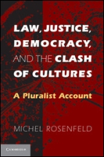 Law, Justice, Democracy, and the Clash of Cultures - ISBN 9780521703420