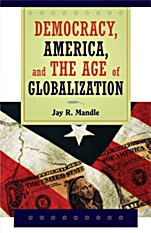 Democracy, America, and the Age of Globalization - ISBN 9780521713658