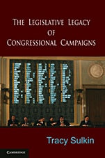 The Legislative Legacy of Congressional Campaigns - ISBN 9780521730488