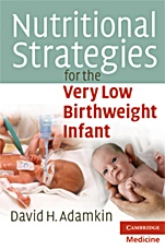 Nutritional Strategies for the Very Low Birthweight Infant - ISBN 9780521732468