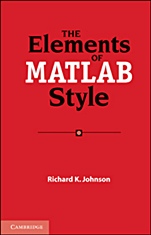 The Elements of MATLAB Style - ISBN 9780521732581