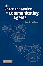 The Space and Motion of Communicating Agents - ISBN 9780521738330