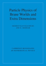 Particle Physics of Brane Worlds and Extra Dimensions - ISBN 9780521768566