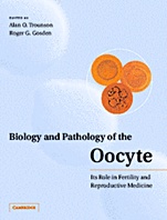 Biology and Pathology of the Oocyte - ISBN 9780521799584