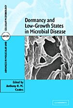Dormancy and Low Growth States in Microbial Disease - ISBN 9780521809405