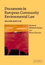 Documents in European Community Environmental Law - ISBN 9780521833035