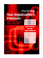 Mastering Your Organizations Processes - ISBN 9780521839754
