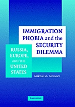 Immigration Phobia and the Security Dilemma - ISBN 9780521849883