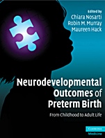 Neurodevelopmental Outcomes of Preterm Birth - ISBN 9780521871792