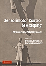 Sensorimotor Control of Grasping - ISBN 9780521881579