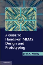 A Guide to Hands-on MEMS Design and Prototyping - ISBN 9780521889254