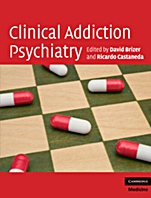 Clinical Addiction Psychiatry - ISBN 9780521899581