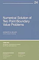 Numerical Solution of Two Point Boundary Value Problems - ISBN 9780898710212