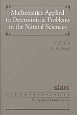 Mathematics Applied to Deterministic Problems in the Natural Sciences - ISBN 9780898712292