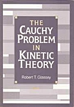The Cauchy Problem in Kinetic Theory - ISBN 9780898713671