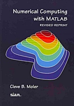 Numerical Computing with MATLAB - ISBN 9780898716603