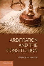 Arbitration and the Constitution - ISBN 9781107006119