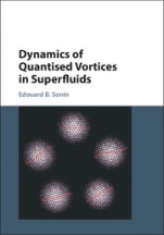 Dynamics of Quantised Vortices in Superfluids - ISBN 9781107006683