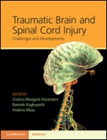 Traumatic Brain and Spinal Cord Injury - ISBN 9781107007437
