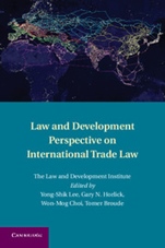 Law and Development Perspective on International Trade Law - ISBN 9781107011618