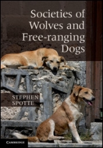 Societies of Wolves and Free-ranging Dogs - ISBN 9781107015197