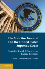The Solicitor General and the United States Supreme Court - ISBN 9781107015296