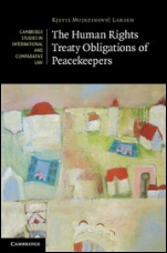 The Human Rights Treaty Obligations of Peacekeepers - ISBN 9781107017078