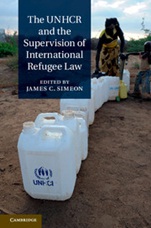 The UNHCR and the Supervision of International Refugee Law - ISBN 9781107022850