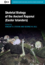 Skeletal Biology of the Ancient Rapanui (Easter Islanders) - ISBN 9781107023666