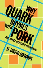 Why Quark Rhymes with Pork - ISBN 9781107024304