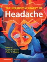 The Neuropsychiatry of Headache - ISBN 9781107026209