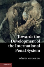 Towards the Development of the International Penal System - ISBN 9781107027411