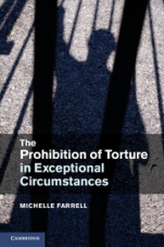 The Prohibition of Torture in Exceptional Circumstances - ISBN 9781107030794