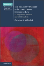 The Relevant Market in International Economic Law - ISBN 9781107031524