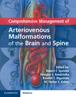 Comprehensive Management of Arteriovenous Malformations of the Brain and Spine - ISBN 9781107033887