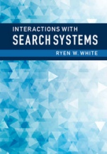 Interactions with Search Systems - ISBN 9781107034228