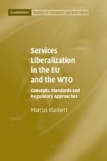 Services Liberalization in the EU and the WTO - ISBN 9781107034594