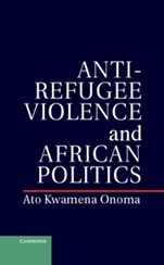 Anti-Refugee Violence and African Politics - ISBN 9781107036697
