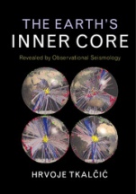 The Earths Inner Core - ISBN 9781107037304