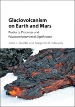 Glaciovolcanism on Earth and Mars - ISBN 9781107037397