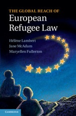 The Global Reach of European Refugee Law - ISBN 9781107041752