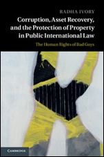 Corruption, Asset Recovery, and the Protection of Property in Public International Law - ISBN 9781107058507