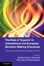 The Role of ?Experts in International and European Decision-Making Processes - ISBN 9781107074781